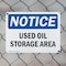 Signmission Used Oil Storage Area, 14 in W x Rectangle, Plastic OS-2PACK-NS-P-1014-L-16796 - alternate 7